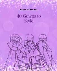 Nowadays, the focus on lighting as a decorative element has. Amazon Com 40 Gowns To Style Design Your Style Workbook Modern Cultural Ball Gowns And More Drawing Workbook For Kids Teens And Adults Books By Nooralmahdi Art 9798581487075 Almahdi Noor Books