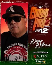 DJ Spotlight: Wayne Williams Founder. Visionary. Chicago House Icon. Wayne  Williams didn't just start a DJ collective—he sparked a movement. As the  Founder and CEO of the Chosen Few DJs, Wayne helped