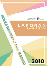 This is the official facebook page of kolej komuniti mas. Laporan Tahunan 2018