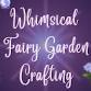 Women’s Whimsical Fairy Herb Garden Workshop Melbourne event image