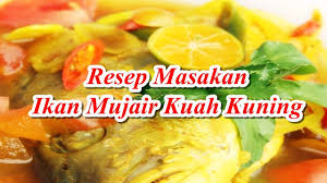 Tumis bumbu halus, masukkan serai, cabai rawit utuh dan daun salam. Resep Masakan Ikan Mujair Kuah Kuning Lezat Youtube