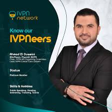 Meet the heart and soul of the IVPN-Network Ahmad El Ouweini, Pharm.D.,  BCPS , Join IVPN-Network to earn your Silver membership and showcase your  talents, skills and qualities to the world ...