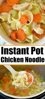 Instant Pot Chicken Noodle Soup Recipe Soup Recipes Chicken Noodle Chicken Noodle Soup Instant Pot Instant Pot Chicken Noodle Soup Recipe