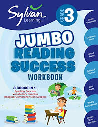 Learn more about 3rd grade reading comprehension levels and goals, and find free third grade reading the goal for 3rd graders is that they can understand the book they read and the books that are reading books online, interactively, feels just like playing a fun computer game and helps your. 3rd Grade Jumbo Reading Success Workbook 3 Books In 1 Spelling Success Vocabulary Success Reading Comprehension Success Activities Exercises Ahead Sylvan Language Arts Jumbo Workbooks Buy Online In Dominica At Dominica Desertcart Com