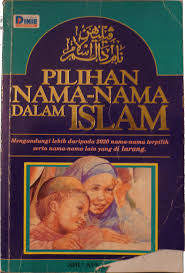 Search repository search the repository using a full range of fields. Pilihan Nama Nama Dalam Islam Syabab Online Bookstore