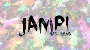 Download lagu mp3 & video: Hael Husaini Jampi Lyrics Youtube