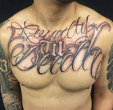 Chest Tattoo Tattoo Lettering Typography Chicano Style For Chest Tattoo Design Schrift Tattoos Tattoos Manner Schriftarten Fur Tattoos