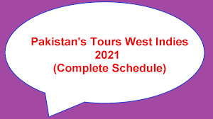 30 june 2021 (wednesday) venue: Pakistan Cricket Team S Tour Of West Indies Schedule Released Sports Workers Helpline