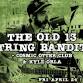 The Old 13 String Bandits, Cosmic Otter Club and Kyle Orla