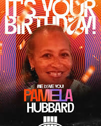 Happy Birthday, Pamela Hubbard! 🎉 We're thanking God for your life today!  May this next year bring joy, breakthrough, and every blessing with your  name