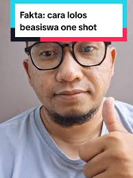 Fakta Lolos Beasiswa One Shot: Persiapan Matang