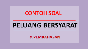 Check spelling or type a new query. Contoh Soal Peluang Bersyarat Dan Pembahasan Soalfismat Com