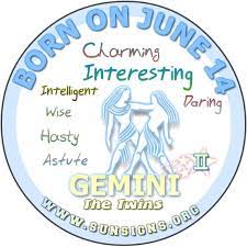 Your daily horoscope today for monday june 14 sees the moon trine chiron, while saturn and uranus plunge toward each other. June 14 Zodiac Horoscope Birthday Personality Sunsigns Org