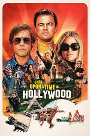 Once Upon A Time In Hollywood Filme Cmplet Dublad Hollywood Poster Quentin Tarantino Leonardo Dicaprio