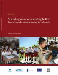 But, what are the pros and cons? Indonesia Spending More Or Spending Better Improving Education Financing In Indonesia