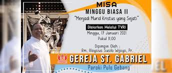 Aloysius gonzaga, cijantung 06.00 wib 3. Misa Hari Minggu Biasa Ii 17 Januari 2021 Tvri Paroki Pulo Gebang Keuskupan Agung Jakarta