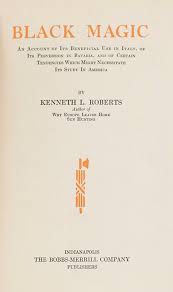 It is said that it is done in ritual settings, where witches and magical practitioners come together to call upon the energies they need. Black Magic Kenneth L Roberts First Edition Signed