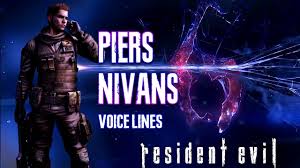 Resident Evil 6: Piers Nivans Voice Lines + Efforts - YouTube