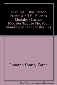 Also another way to use 'excuse me' properly in spanish is 'con permiso' to get someone's attention to let you by or when exciting a building Disculpe Estas Parado Frenta A La Tv Como Comportarse En La Casa Buenos Modales Excuse Me Your Standing In Front Of The Tv Spanish Edition Young Karen Romano 9789501105834 Amazon Com Books