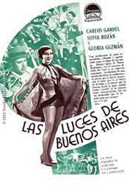 Las luces de Buenos Aires film de Gardel (1931)• SurdelSurAR