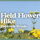Field Flower Hike
