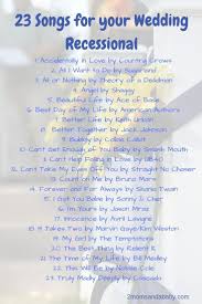 23 Songs For Your Wedding Recessional Best Wedding Songs Wedding Ceremony Songs Wedding Ceremony Music