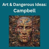 Art & Dangerous Ideas Joseph Campbell