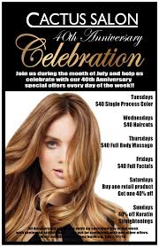 Long island based salon with 8 locations and over 200 professional beauty experts ready to impress you with their incredible talent! Cactus Salons Celebrating 40th Anniversary With A Month Of Savings This July Longisland Com