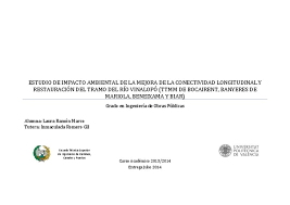 Entornos de desarrollo garceta pdf. Estudio De Impacto Ambiental De La Mejora De La Conectividad Longitudinal Y Restauracion Del Tramo Del Rio Vinalopo Ttmm De