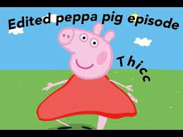 Touch device users, explore by touch or with swipe gestures. I Edited A Peppa Pig Episode For Fun Youtube
