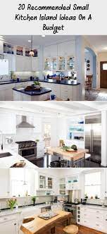 20 Recommended Small Kitchen Island Ideas On A Budget The Kitchen Island Would A B Kitchen Island Ideas On A Budget Small Kitchen Island Small Kitchen Decor