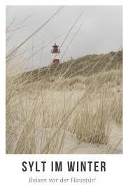 Sylt Im Winter Meine Erfahrungen Und Tipps Sylt Reiseblog Und Sylt Ferienwohnung