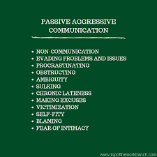 Passive Aggressive Communications - Top Of The World Ranch