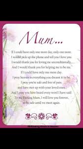 I Held You The Last 2 Hours Of Your Life And Thanked You For Everything That You Had Done For Me I Recalled Every Event Mom Quotes I Miss My