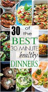 Let's take a quick trip around the world. 30 Of The Best Healthy 30 Minute Dinners Easy Dinner Ideas