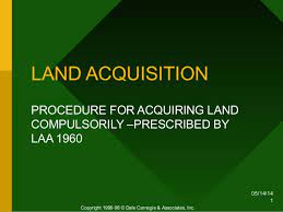 Land acquisition in india refers to the process by which the union or a state government acquires private land for the purpose of development purposes like industrialization, development of infrastructural facilities or urbanization of the private land, and provides compensation to the affected. Land Acquisition