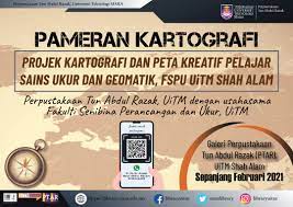 Assalamualaikum wbt, introduction for course quite good. Pameran Kartografi Projek Kartografi Dan Peta Kreatif Pelajar Sains Ukur Dan Geomatik Fspu Uitm Shah Alam Uitm Library