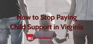 How To Stop Child Support In Virginia | Manassas Law Group