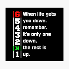 When Life Gets You Down Gears 1n23456 Motorcycle Motorbike T Shirt Photographic Print By Maazbahar Redbubble
