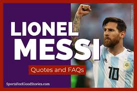 Personalized birthday song for messi. 33 Lionel Messi Quotes And Faqs To Learn More About The Soccer Star