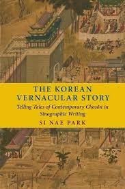 The Korean Vernacular Story Columbia University Press