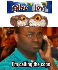 Olive Joy courtesy of u/extremer_memer in r/cursed_images : r/meme