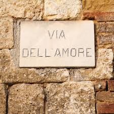 Little Do They Know That This Street Was Full Of Brothels That S Why It Was The Street Of Love Vi Auguro Una Buona Giornata Italia Amore