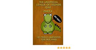 Whether you have a science buff or a harry potter fa. Amazon Com The Unofficial League Of Legends Quiz Part 2 121 Tricky Questions For Real Fans 9798620942565 Gentz Robert Libros