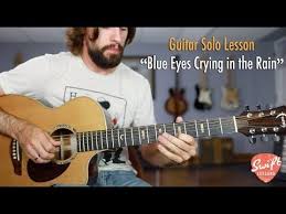 Willie Nelson Blue Eyes Crying In The Rain Chords Guitar Solo Lesson Willie Nelson Blue Eyes Crying In The Rain Youtube Guitar Guitar Solo Willie Nelson