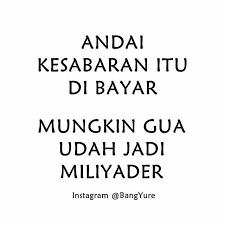 Gambar Kata Ikhlas Dan Sabar Cikimm Com Di 2020 Kata Kata Indah Sabar Gambar