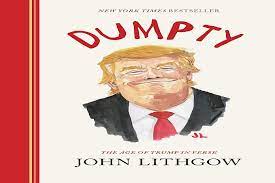 Streep is one among many who are participating in a dramatic virtual reading of actor john lithgow's satirical 2020 collection, trumpty dumpty wanted a crown: Book Review Dumpty Caribbean News Global