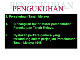 Sikap politik orang melayu yang sederhana. Pengukuhan 1 Malayan Union Ppt Download