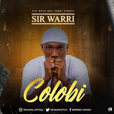 Download Music Mp3 Sir Warri Colobi In 2020 Music Warri Songs