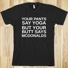 Your Pants Say Yoga Lustige Shirts Shirt Spruche Lustige T Shirts